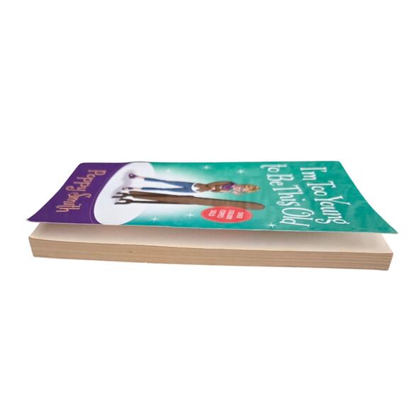 I'm Too Young to Be This Old by Poppy Smith Softcover - Picture 8 of 9